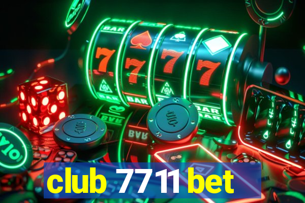 club 7711 bet